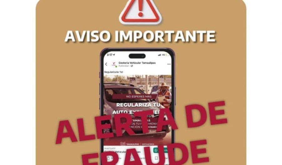 Detecta Finanzas de Tamaulipas páginas falsas que ofrecen trámites vehiculares; alertan por fraudes en redes sociales
