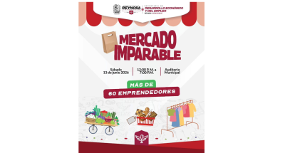 Ofrecerá Mercado Imparable productos de más de 60 emprendedores en Reynosa