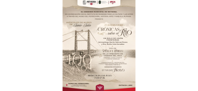Invita el Presidente Municipal Carlos Peña Ortiz al Conversatorio “Crónicas sobre el Río: Un siglo de unión fronteriza”