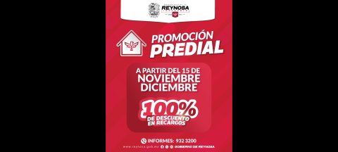 Gobierno de Reynosa anuncia descuentos en el pago del Impuesto Predial
