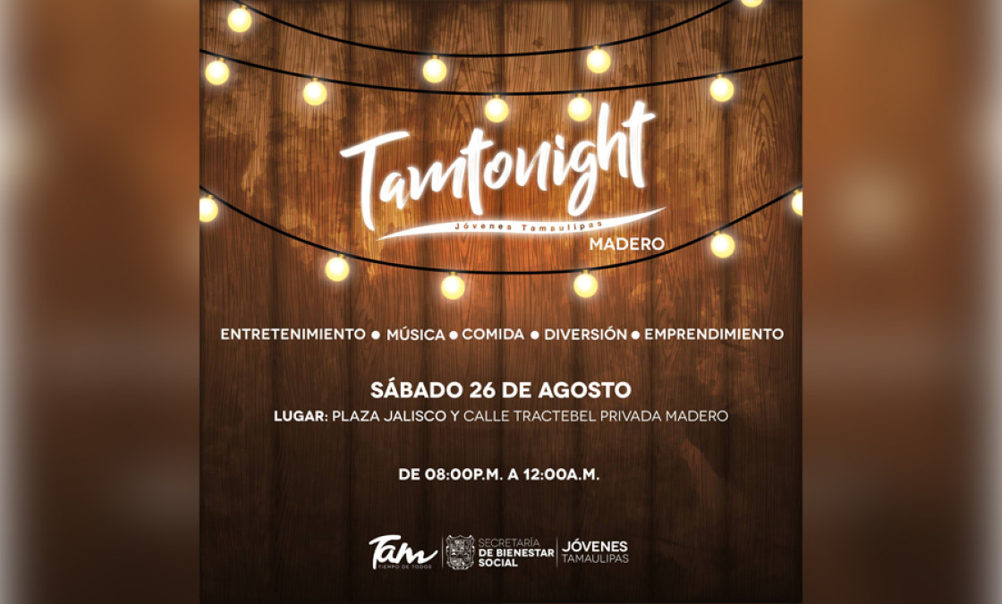 Será en Madero tercera edición de TamTonight
