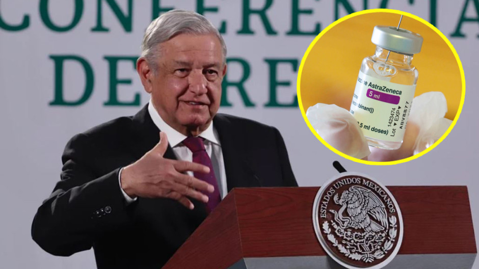 Confirma AMLO que se aplicará la vacuna de AstraZeneca