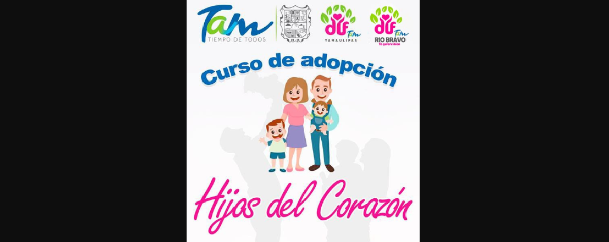 DIF Río Bravo invita a curso Hijos del Corazón