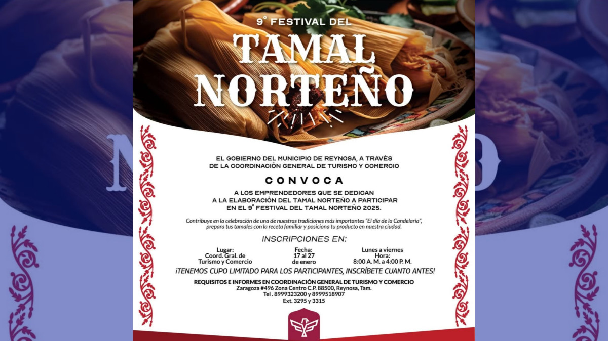 Invita Gobierno de Reynosa a participar en Noveno Festival del Tamal Norteño 2025 