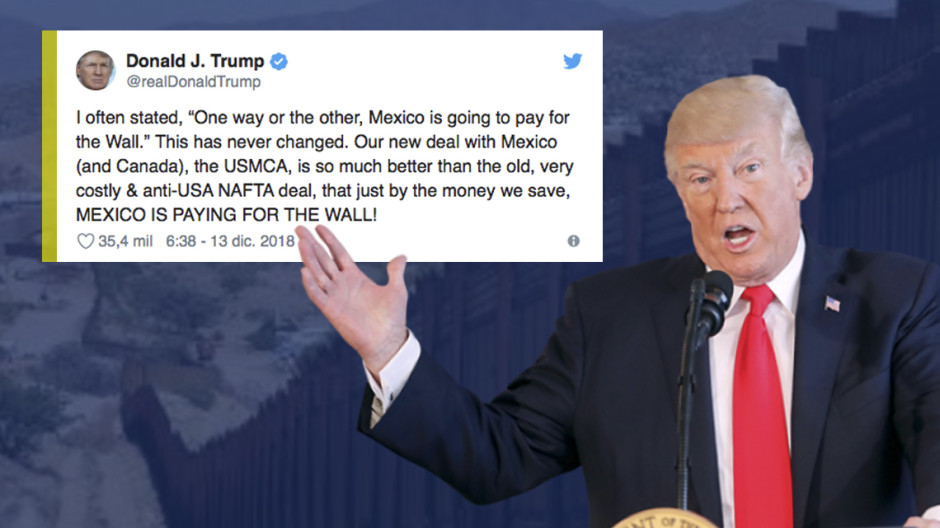 Afirma Trump que México pagará por el muro con el T-MEC