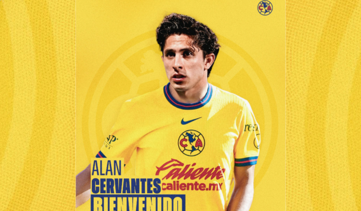 América anuncia a Alan Cervantes como su nuevo refuerzo 
