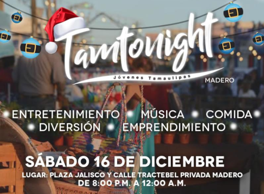 Jóvenes Tamaulipas invita a TamTonight  navideño