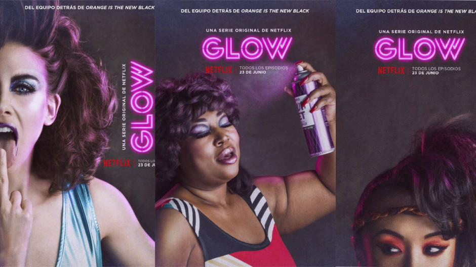 Lanzan carteles de “Glow”, la serie sobre lucha libre femenina