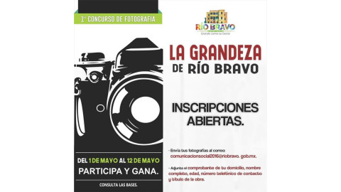 Inicia la recepción de fotografías "La Grandeza de Río Bravo"