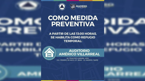 Habilitan como refugio temporal auditorio Americo Villarreal Guerra